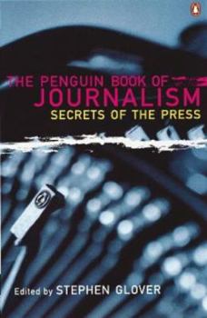 Paperback The Penguin Book of Journalism Book