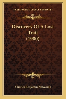 Paperback Discovery Of A Lost Trail (1900) Book