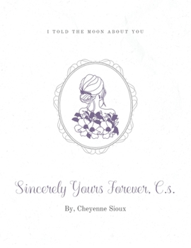 Paperback Sincerely Yours Forever, C.s. Book