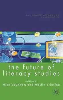 Hardcover The Future of Literacy Studies Book