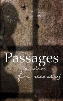 Paperback Passages: Wisdom for Recovery Book