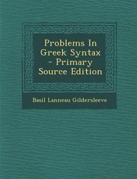 Paperback Problems in Greek Syntax Book