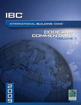 2009 International Building Code and Commentary, Volume 1
