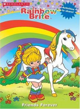 Paperback Rainbow Brite: Friends Forever Book