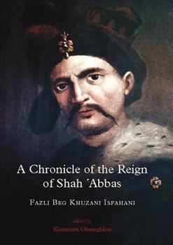 Hardcover A Chronicle of the Reign of Shah 'Abbas Two Vol Set Book