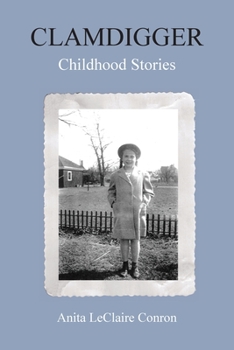 Paperback Clamdigger: Childhood Stories Book