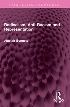 Paperback Radicalism, Anti-Racism and Representation Book