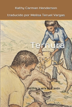 Paperback Ternura: libro 2 de la serie En el Jardin [Spanish] Book