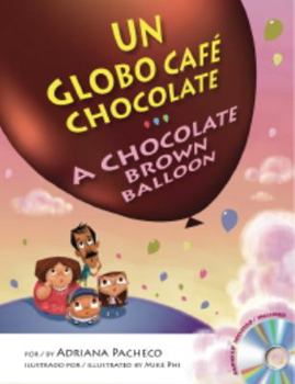 Hardcover A Chocolate Brown Balloon (Bilingual English-Spanish with Audio CD) (English and Spanish Edition) (Spanish and English Edition) [Spanish] Book