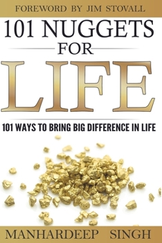 Paperback 101 Nuggets for Life: 101 Ways to Bring Big Difference in Life Book