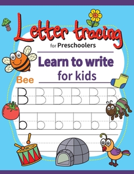 Paperback Letter tracing for preschoolers: learn to write for kids, letter tracing book, kindergarten workbook, alphabet flash cards. Practice handwriting workb Book