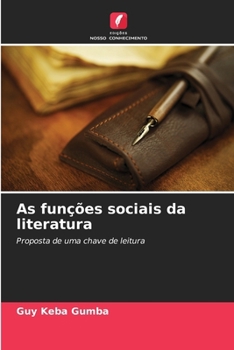 As funções sociais da literatura (Portuguese Edition)