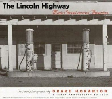 Hardcover The Lincoln Highway: Main Street Across America Book