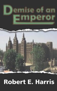 Hardcover The Demise of an Emperor Before the Atlantic Slave Trade Book