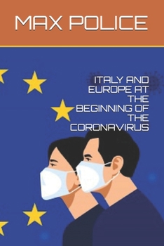 Paperback Italy and Europe at the Beginning of the Coronavirus Book
