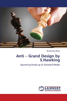 Paperback Anti - Grand Design by S.Hawking Book
