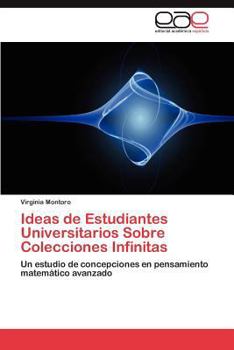 Paperback Ideas de Estudiantes Universitarios Sobre Colecciones Infinitas [Spanish] Book