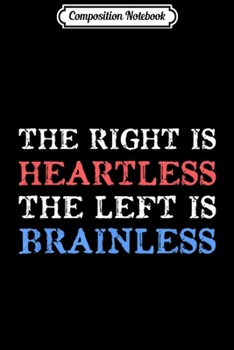 Composition Notebook: Vintage Distressed Libertarian Heartless And Brainless Journal/Notebook Blank Lined Ruled 6x9 100 Pages