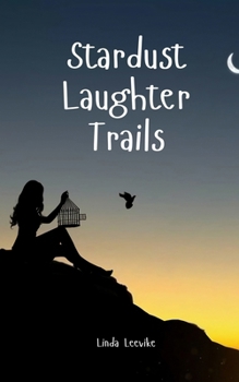 Paperback Stardust Laughter Trails Book
