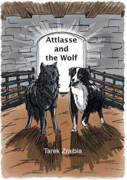 Paperback Attlasse and the Wolf Book