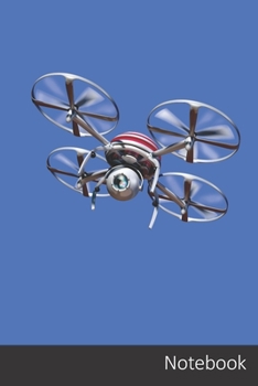 Paperback Notebook: Drone Bourdon Multicopter Carnet / Journal / Livre d'?criture / Calepin / Agenda / Notes - 6 x 9 pouces (15,24 x 22,86 Book