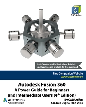 Paperback Autodesk Fusion 360: A Power Guide for Beginners and Intermediate Users (4th Edition) Book