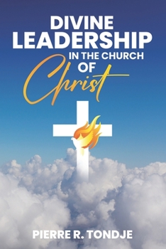 Paperback Divine Leadership in The Church of Christ Book