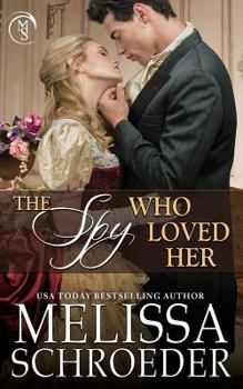 Paperback The Spy Who Loved Her Book