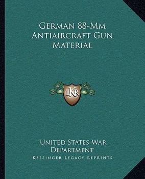 Paperback German 88-Mm Antiaircraft Gun Material Book