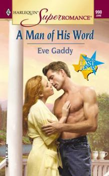 A Man of His Word (Return to East Texas #3) - Book #3 of the Return to Caddo Lake