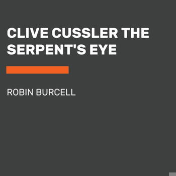 Paperback Clive Cussler the Serpent's Eye [Large Print] Book