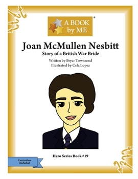 Paperback Joan McMullen Nesbitt: Story of a British War Bride Book