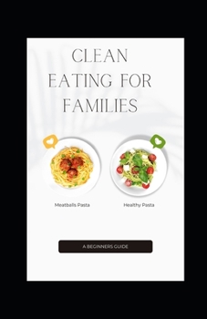 Paperback Clean Eating for Families Book