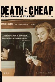 Paperback Death on the Cheap: The Lost B Movies of Film Noir Book