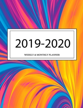 2019 - 2020 Weekly and Monthly Planner: Calendar Schedule + Organizer | Inspirational Quotes (2019-2020 Academic Planners