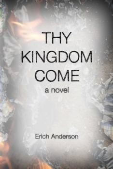 Paperback Thy Kingdom Come (Pater Noster Series) (Volume 2) Book