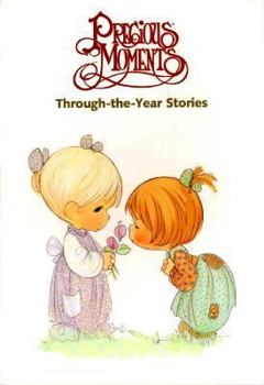 Hardcover Precious Moments: Through-The-Year Stories Book