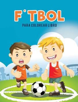 F˙tbol Para Colorear Libro