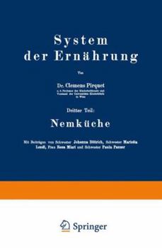 Paperback System Der Ernährung: Dritter Teil: Nemküche [German] Book