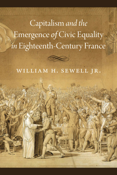Paperback Capitalism and the Emergence of Civic Equality in Eighteenth-Century France Book