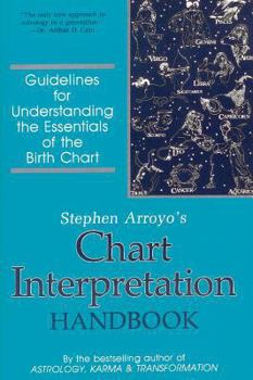 Paperback Chart Interpretation Handbook: Guidelines for Understanding the Essentials of the Birth Chart Book