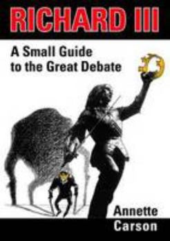 Paperback Richard III - A Small Guide to the Great Debate Book