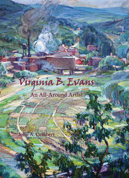 Hardcover Virginia B. Evans: An All-Around Artist Book