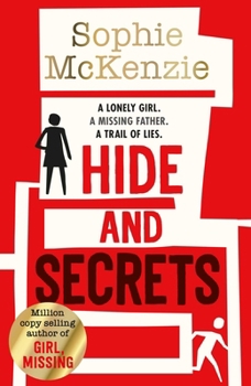 Paperback Hide and Secrets: The blockbuster thriller from million-copy bestselling Sophie McKenzie Book