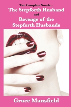 Paperback The Stepforth Husband: Revenge of the Stepforth Husbands Book