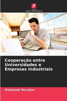 Paperback Cooperação entre Universidades e Empresas Industriais [Portuguese] Book
