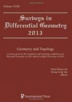 Hardcover Surveys in Differential Geometry, Vol. 18 (2013): Geometry and Topology Book