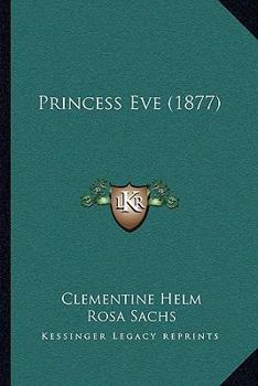 Paperback Princess Eve (1877) Book