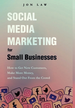 Hardcover Social Media Marketing for Small Businesses Book