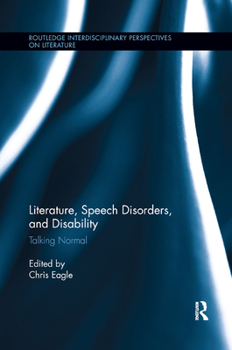 Paperback Literature, Speech Disorders, and Disability: Talking Normal Book